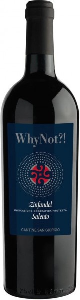 Вино Cantine San Giorgio, "WhyNot?!" Zinfandel, Salento IGP