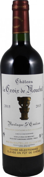 Вино Chateau La Croix de Mouchet, Montagne-Saint-Emillon AOC, 2015